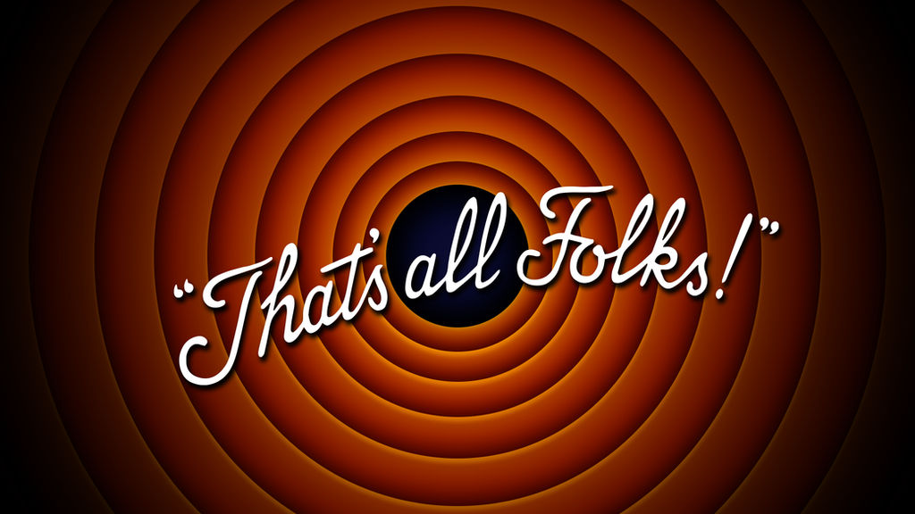 Image with text "That's all folks" with a vibrant background.